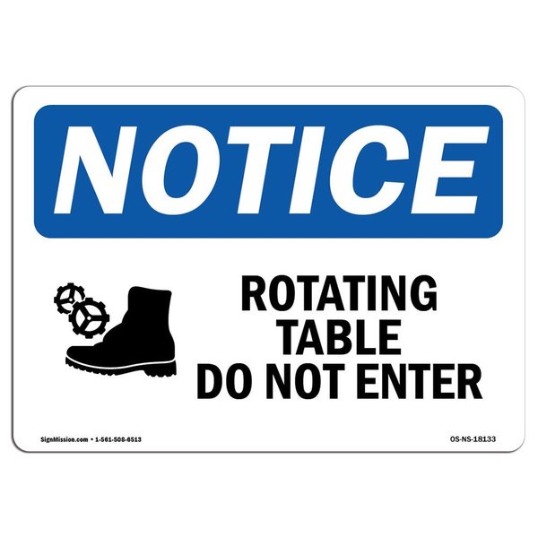 Signmission OSHA Sign, 10" H, 14" W, Rigid Plastic, Rotating Table Do Not Enter Sign With Symbol, Landscape OS-NS-P-1014-L-18133